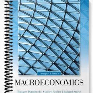 Test Bank for Macroeconomics 12th Edition by Dornbusch