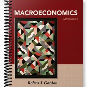 Test Bank for Macroeconomics 12th Edition by Gordon