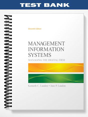 Test Bank for Management Information Systems 11th Edition by Laudon
