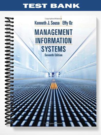 Test Bank for Management Information Systems 7th Edition by Sousa