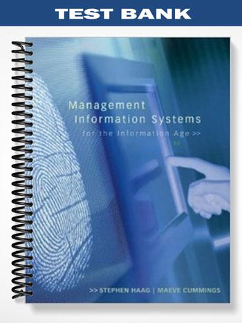 Test Bank for Management Information Systems for the Information Age 8th Edition by Haag