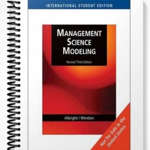 Test Bank for Management Science Modeling Revised 3rd Edition by Albright
