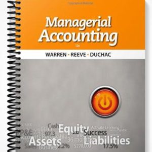 Test Bank for Managerial Accounting 12th Edition by Warren