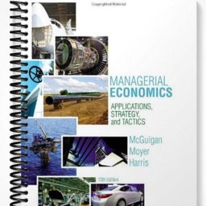 Test Bank for Managerial Economics Applications Strategies and Tactics 13th Edition by McGuigan