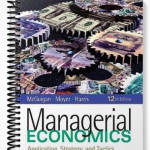 Test Bank for Managerial Economics Applications Strategy and Tactics 12th Edition by McGuigan