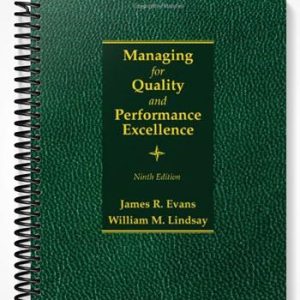 Test Bank for Managing for Quality and Performance Excellence 9th Edition by Evans
