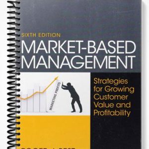 Test Bank for Market-Based Management 6th Edition by Roger Best