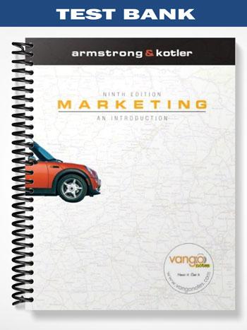 Test Bank for Marketing An Introduction 9th Edition by Armstrong