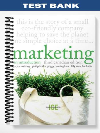 Test Bank for Marketing An Introduction Third Canadian Edition 3rd Edition by Armstrong