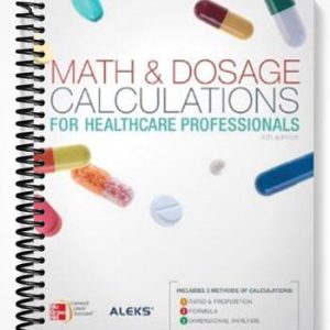 Test Bank for Math & Dosage Calculations for Healthcare Professionals 4th Edition by Booth