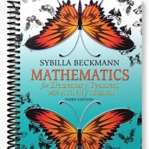 Test Bank for Mathematics for Elementary Teachers with Activity Manual 3rd Edition by Sybilla Beckmann