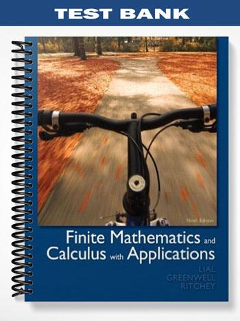 Test Bank for Mathematics with Applications 9th Edition by Lial