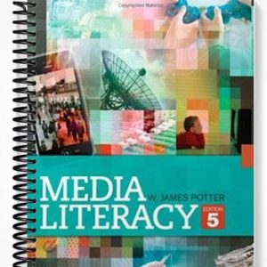 Test Bank for Media Literacy 5th Edition by Potter