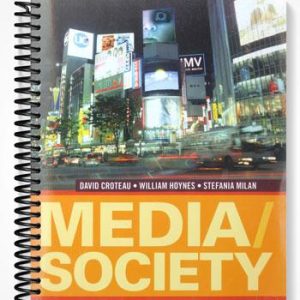 Test Bank for Media Society 4th Edition by Croteau