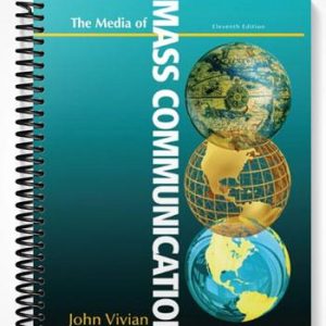 Test Bank for Media of Mass Communication 11th Edition by John Vivian