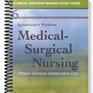 Test Bank for Medical-Surgical Nursing 6th Edition by Ignatavicius