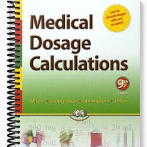 Test Bank for Medical Dosage Calculations 9th Edition by Olsen