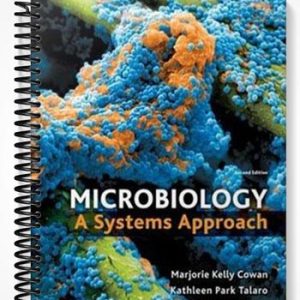 Test Bank for Microbiology A Systems Approach 2nd Edition by Cowan