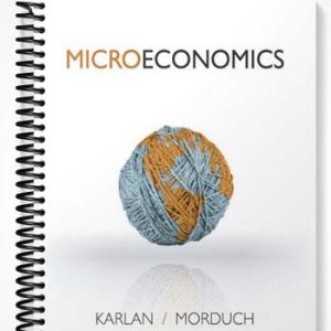 Test Bank for Microeconomics 1st Edition by Karlan