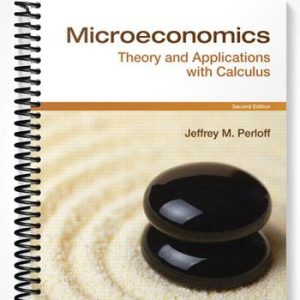Test Bank for Microeconomics Theory & Applications with Calculus 2nd Edition by Perloff