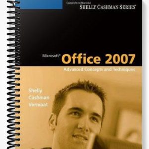Test Bank for Microsoft Office 2007 Advanced Concepts and Techniques 1st Edition by Shelly
