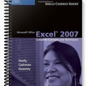 Test Bank for Microsoft Office Excel 2007 Complete Concepts and Techniques 1st Edition by Shelly
