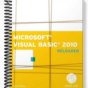 Test Bank for Microsoft Visual Basic 2010 RELOADED 4th Edition by Diane Zak