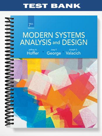 Test Bank for Modern Systems Analysis and Design 7th Edition by Hoffer