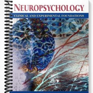 Test Bank for Neuropsychology Clinical and Experimental Foundations 1st Edition by Elias