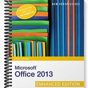 Test Bank for New Perspectives on Microsoft Office 2013 First Course Enhanced Edition 1st Edition by Shaffer