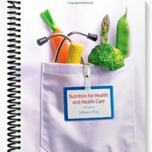 Test Bank for Nutrition for Health and Healthcare 5th Edition by Whitney