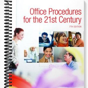 Test Bank for Office Procedures for the 21st Century & Student Workbook Package 7th Edition by Burton