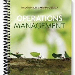 Test Bank for Operations Management 2nd Edition by Greasley