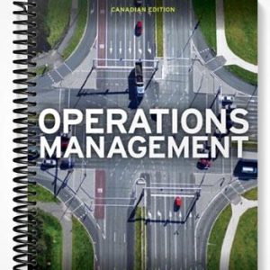 Test Bank for Operations Management First Canadian Edition 1st Edition by Heizer