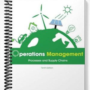 Test Bank for Operations Management Processes and Supply Chains 10th Edition by Krajewski