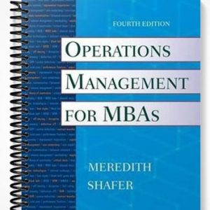 Test Bank for Operations Management for MBAs 4th Edition by Meredith