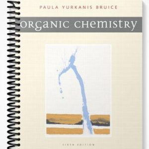 Test Bank for Organic Chemistry 6th Edition by Bruice