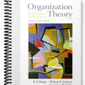 Test Bank for Organization Theory A Strategic Approach 6th Edition by Hodge