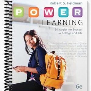 Test Bank for P O W E R Learning Strategies for Success in College and Life 6th Edition by Feldman