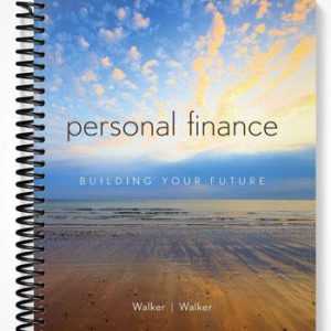 Test Bank for Personal Finance 1st Edition by Walker