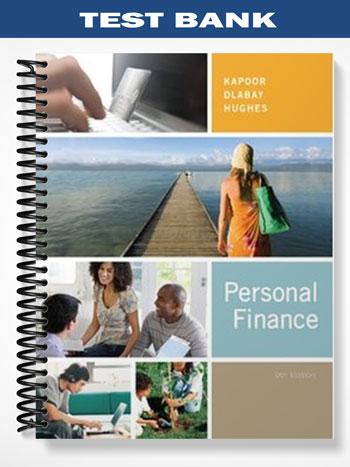 Test Bank for Personal Finance 9th Edition by Kapoor
