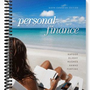 Test Bank for Personal Finance Canadian 6th Edition by Kapoor