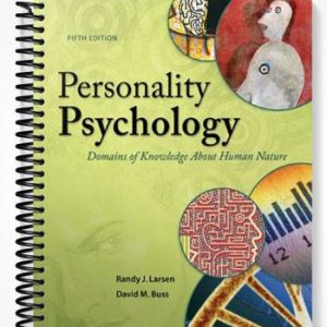 Test Bank for Personality Psychology Domains of Knowledge about Human Nature 5th Edition by Larsen
