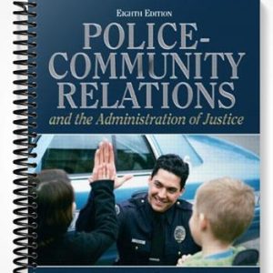 Test Bank for Police Community Relations and The Administration of Justice 8th Edition by Hunter