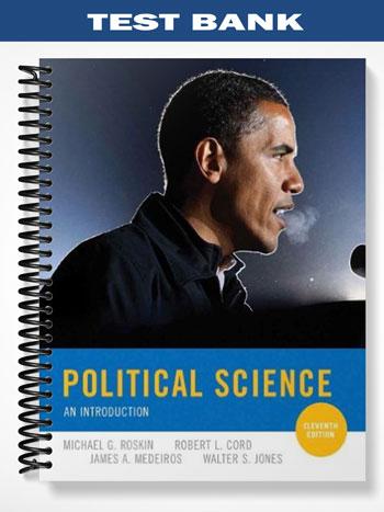 Test Bank for Political Science An Introduction 11th Edition by Roskin