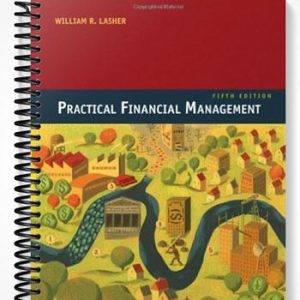 Test Bank for Practical Financial Management 5th Edition by Lasher