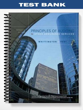 Test Bank for Principles of Auditing and Other Assurance Services 15th Edition by Whittington