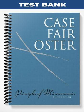 Test Bank for Principles of Microeconomics 9th Edition by Case
