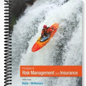 Test Bank for Principles of Risk Management and Insurance 12th Edition by Rejda