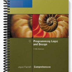 Test Bank for Programming Logic and Design Comprehensive 5th Edition by Joyce Farrell